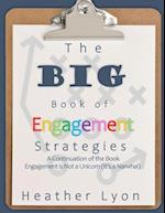 The BIG Book of Engagement Strategies 