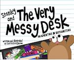 Stanley and the Very Messy Desk 