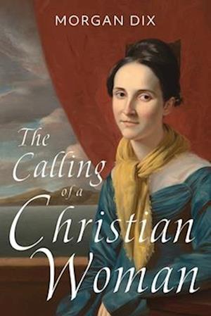 The Calling of a Christian Woman