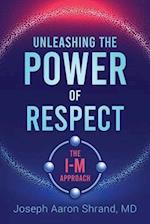 Unleashing the Power of Respect