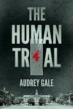 The Human Trial 