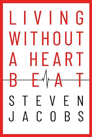 Living Without a Heartbeat