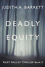 Deadly Equity 
