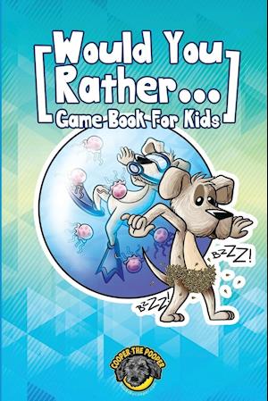 Would You Rather Game Book for Kids