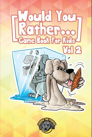 Would You Rather Game Book for Kids