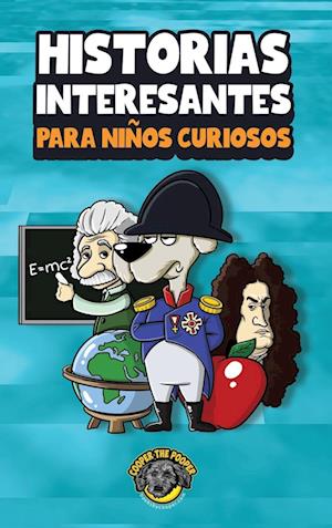 Historias interesantes para niños curiosos