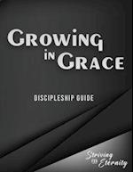 Growing in Grace: An Introductory Discipleship Manual 