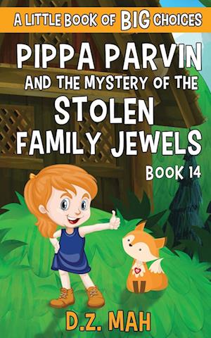 Pippa Parvin and the Mystery of the Stolen Family Jewels