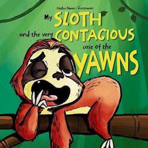 My Sloth and the Very Contagious Case of the Yawns