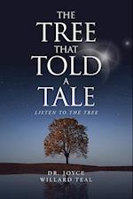 The Tree That Told A Tale