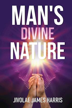 Man's Divine Nature