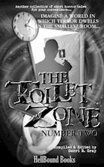 The Toilet Zone: Number Two 