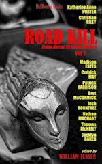 Road Kill: Texas Horror by Texas Writers Volume 7 
