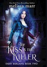 The Kiss & The Killer 