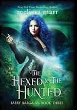 The Hexed & The Hunted 