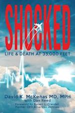 SHOCKED: Life and Death at 35,000 Feet 