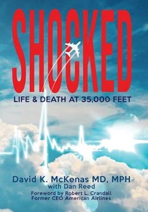 SHOCKED: Life and Death at 35,000 Feet