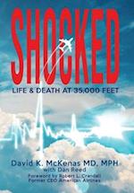 SHOCKED: Life and Death at 35,000 Feet 