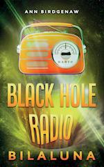 Black Hole Radio - Bilaluna 