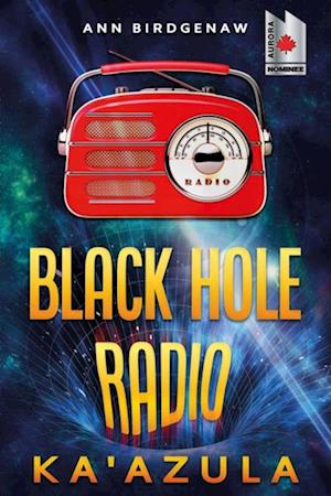 Black Hole Radio - Ka'Azula