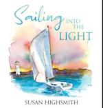 Sailing into the Light 