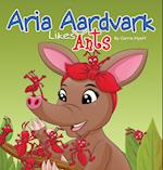 Aria Aardvark Likes Ants