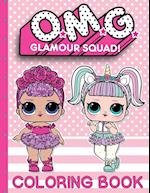 O.M.G. Glamour Squad: Volume 1