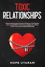 TOXIC RELATIONSHIPS: Understanding all types of toxicity will help you to find freedom. Learn to set guidelines with parents and people. You will lear