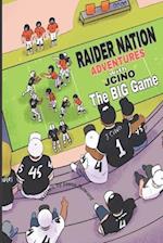 Raider Nation Adventures with Jcino: The Big Game 