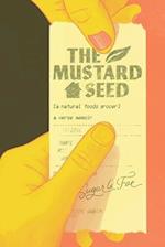 The Mustard Seed: A Natural Foods Grocer 