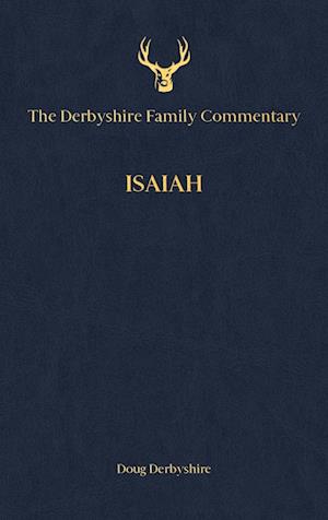 The Derbyshire Family Commentary Isaiah