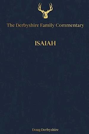 Derbyshire Family Commentary Isaiah