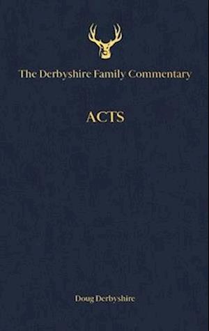 The Derbyshire Family Commentary Acts