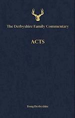 The Derbyshire Family Commentary Acts 