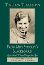 Timeless Teachings from Mrs. Stroupe's Blackboard