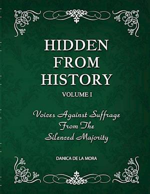 Hidden From History, Volume 1