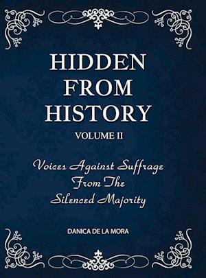 Hidden From History, Volume 2