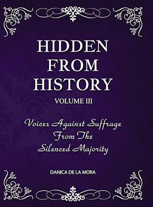 Hidden From History, Volume 3