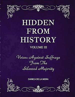 Hidden From History, Volume 3