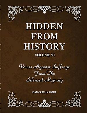 Hidden From History, Volume 6