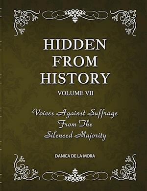 Hidden From History, Volume 7