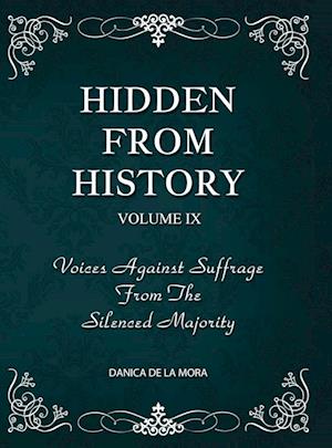 Hidden From History, Volume 9