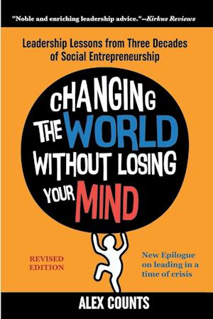 Changing the World Without Losing Your Mind, Revised Edition