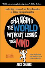 Changing the World Without Losing Your Mind, Revised Edition 