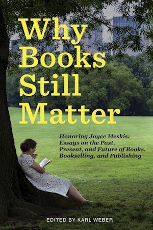 Why Books Still Matter