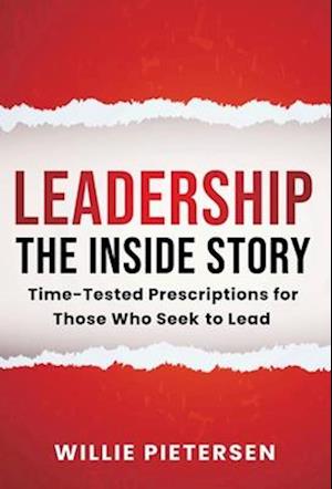 Leadership--The Inside Story