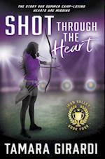 Shot Through The Heart: A YA Contemporary Sports Novel 