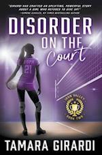 Disorder on the Court: A YA Contemporary Sports Novel 