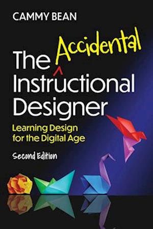 Accidental Instructional Designer, 2nd Edition