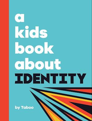 A Kids Book About Identity